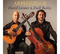 Arpeggione by Zuill Bailey (2016-05-04)