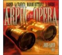 Arpin, John - Arpin at the Opera