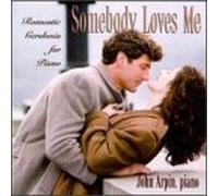 Arpin, John - Somebody Loves Me