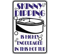 ARPINO Tin Sign 8"x12" Skinny Dipping Encouraged Hot Tub Notice Sign Caution Sign Safety Sign