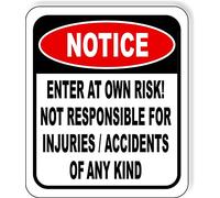 ARPINO Tin Signs 12"x16" Notice Enter at Own Risk Not Responsible for Injuries or Accidents Sign Notice Sign Warning Sign Caution Sign