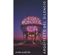 ARQUITECTO DEL SILENCIO: Un thriller de ciencia ficción sobre la conciencia artificial y la colonización de Marte.