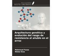 Arquitectura genética y evolución del rasgo de resistencia al añublo en el arroz