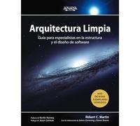 Arquitectura limpia : guía para especialistas en la estructura y el diseño de software