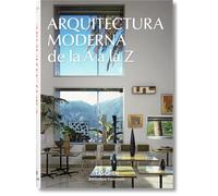 Arquitectura Moderna de la A a la Z (Bibliotheca Universalis)