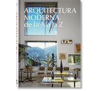Arquitectura Moderna de la A a la Z (Bibliotheca Universalis)