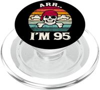 Arr I’m 95 Funny Pirate Birthday Vintage Skull 95th Birthday PopSockets PopGrip for MagSafe