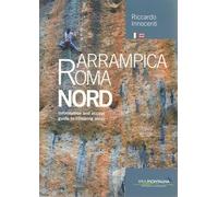 Arrampica Roma Nord: Information and access guide to climbing areas