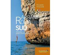 Arrampica Roma Sud – Information and access guide to climbing areas – Synergia