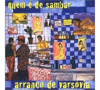 Arranco De Varsovia - Quem E De Sambar (UK Import)