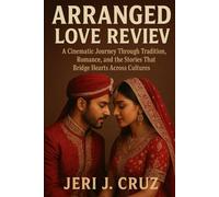 Arranged Love Movies Review: A Cinematic Journey Through Tradition, Romance, and the Stories That Bridge Hearts Across Cultures