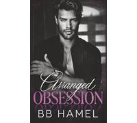 Arranged Obsession: A Dark Mafia Romance (Whelan Irish Crime Family)