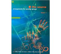 Arrangements for Worship Groups (C Instruments) (Bk. 1) (The Source)