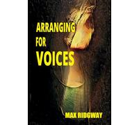 Arranging for Voices