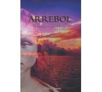 ARREBOL: Viento, agua, arena y fuego. (Mujeres al mando de una investigación criminal.)