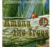 ARRESTED DEVELOPMENT - AMONG THE TREES - cd - J3z