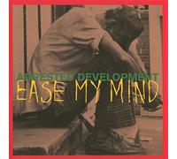 Arrested Development - Ease My Mind