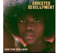 Arrested Development - For the Fkn Love [VINYL]