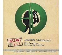 Arrested Development - Instant Live: The Paradise - Boston, MA 7/25/04