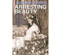 Arresting Beauty