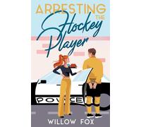Arresting the Hockey Player: 3 (Ice Dragons Hockey Romance)