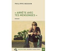 "ARRETE AVEC TES MENSONGES"