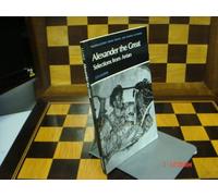 Arrian: Alexander the Great: Selections from Arrian (Translations from Greek and Roman Authors)