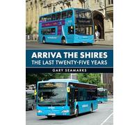 Arriva The Shires: The Last Twenty-Five Years