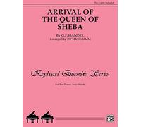 Arrival of the Queen of Sheba: Sheet (Keyboard Ensemble)