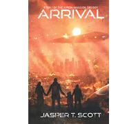 Arrival (The Kyron Invasion)