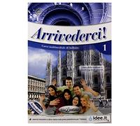 Arrivederci! 1 + online IDEE + CD + DVD : Libro dello studente, Quaderno degli esercizi e Videocorso