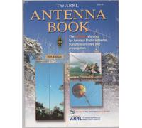 Arrl Antenna Book: The Ultimate Reference for Amateur Radio Antennas