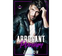 Arrogant Playboy: 2 (The Art of Love Series)