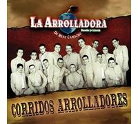 Arrolladora Banda Limon De Rene Camacho - Corridos Arrolladores