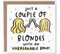 Arrow Gift Co - Bestie Birthday Card - Couple of Blondes With an Unbreakable Bond
