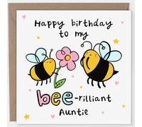 Arrow Gift Co - Birthday Card for Auntie - Happy Birthday to My Bee-rilliant Auntie - Cute Bumblebee Design with Flower - Funny & Sweet Card