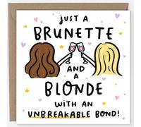 Arrow Gift Co - Funny Bestie Birthday Card - Brunette And A Blonde With An Unbreakable Bond