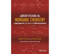 Arrow Pushing in Inorganic Chemistry: A Logical Approach to the Chemistry of the Main-Group Elements