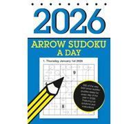 Arrow Sudoku a Day 2026: An arrow sudoku puzzle to solve each day in 2026
