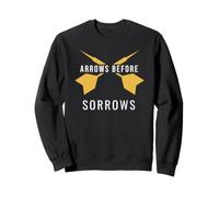 Arrows Before Sorrows Darts Player Funny Dartboard Gift Sweatshirt