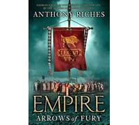 Arrows of Fury: Empire II: v. 2 (Empire series)