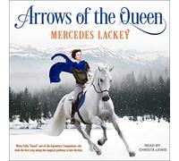 Arrows of the Queen (The Heralds of Valdemar Series): 1