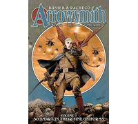 Arrowsmith Book One: So Smart In Their Fine Uniforms | Hardcover | 2022