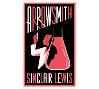 Arrowsmith : New Annotated Edition
