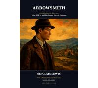 Arrowsmith: What RFK Jr. and Big Pharma Have in Common (Annotated)