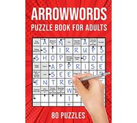 Arrowwords Puzzle Books for Adults: Arrow Words Crossword Activity Book | 80 Puzzles (UK Version)