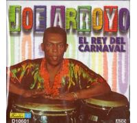 Arroyo, Joe - Rey Del Carnaval