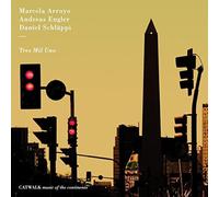 ARROYO,MARCELA / ENGLER,ANDREAS / SCHLAPPI,DANIEL - Tres Mil Uno