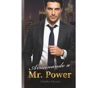 Arruinando a Mr. Power: No soy Wallace: Romance contemporáneo de amor, odio y obsesión (Los Hermanos Wallace)