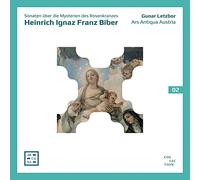 Ars Antiqua Austria; Gunar Letzbor - Biber: Sonaten uber die Mysterien des Rosenkranzes